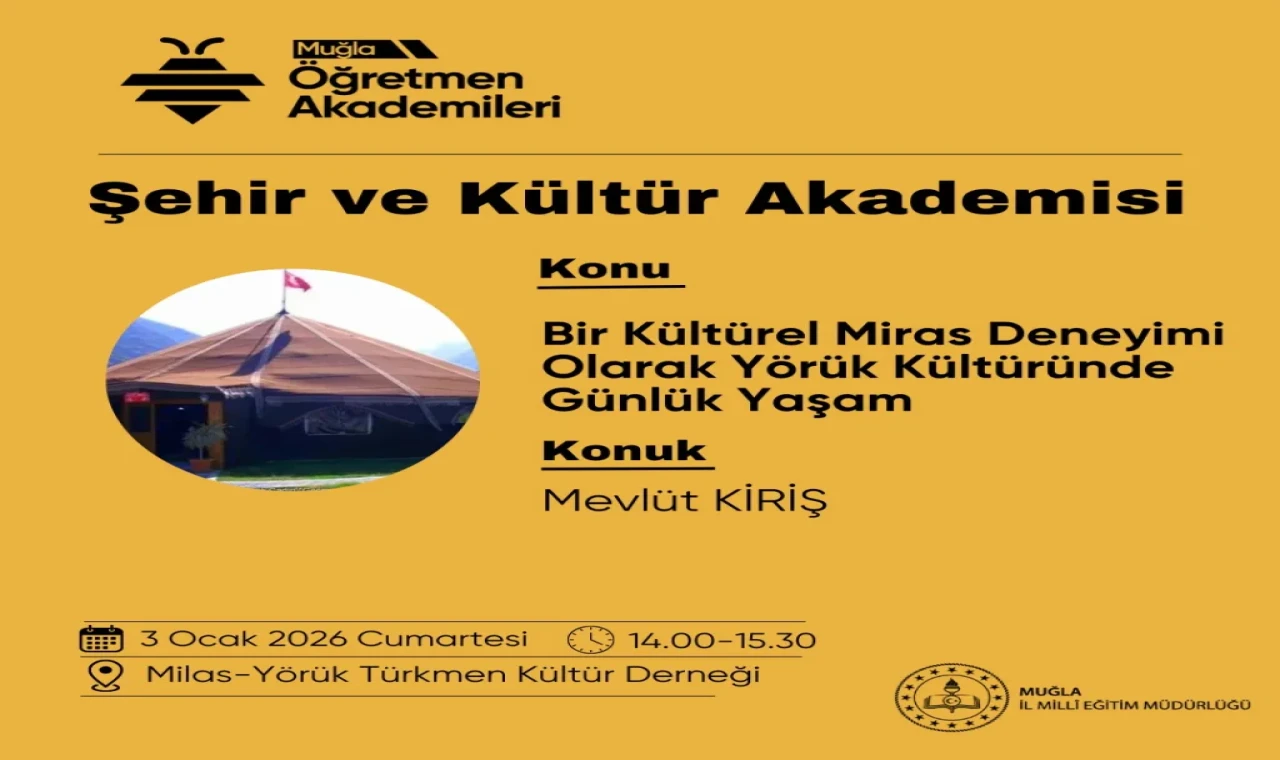 Milas Şehir ve Kültür Akademisi’nde Yörük Kültürü Ele Alındı