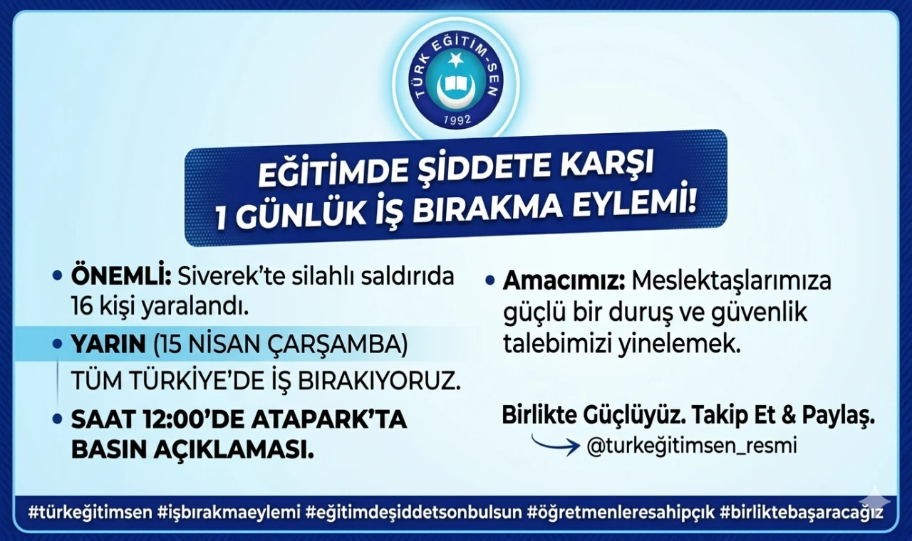 EĞİTİMDE ŞİDDETE KARŞI TÜRK EĞİTİM-SEN'DEN ÜLKE GENELİNDE RADİKAL KARAR