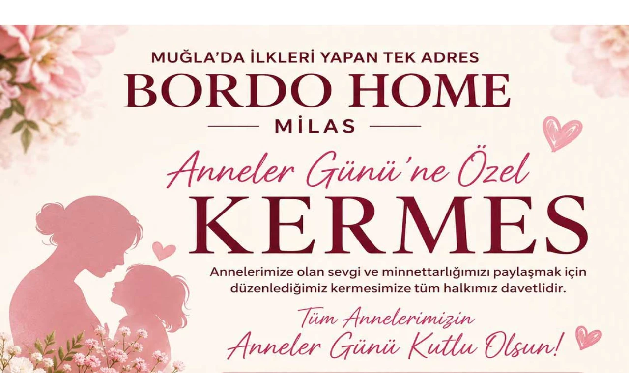 Bordo Home’dan Anneler Günü’ne Anlamlı Dokunuş: El Emeği Kermese Davet