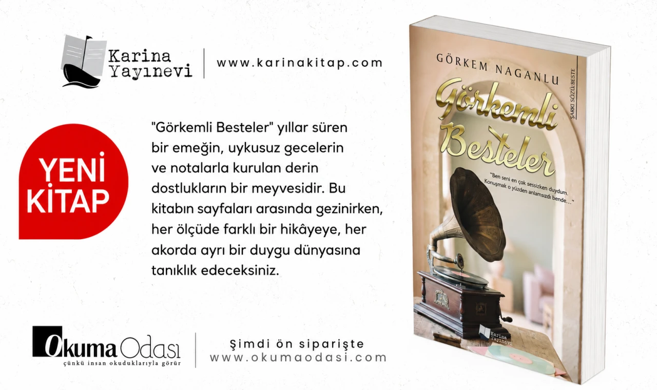 Görkem Naganlu’nun 4. kitabı “Görkemli Besteler” okurla buluşuyor