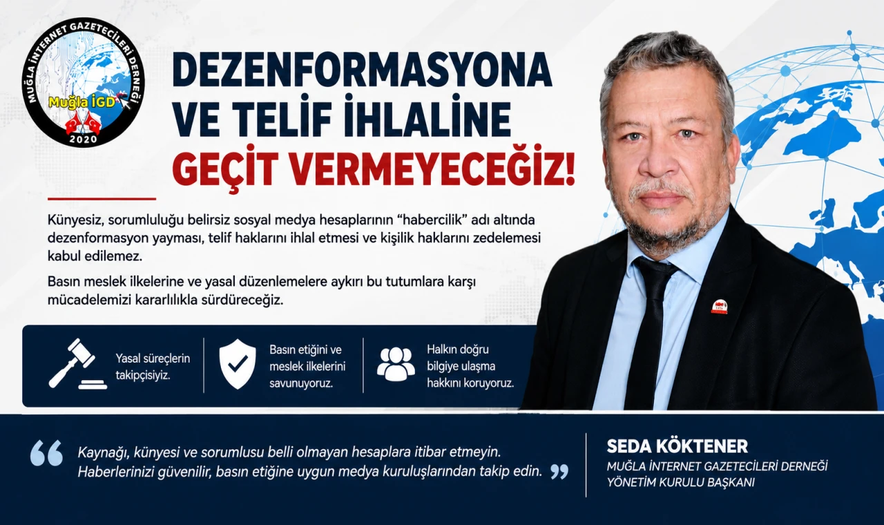 MUĞLA’DA “DEZENFORMASYON VE TELİF” TEPKİSİ: DERNEKTEN YASAL SÜREÇ MESAJI