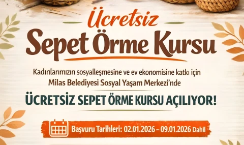 SEPET ÖRME KURSU İÇİN KAYITLAR BAŞLADI